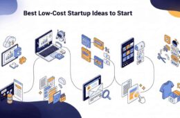 10 Low-Cost Startup Ideas You Can Launch in 2026