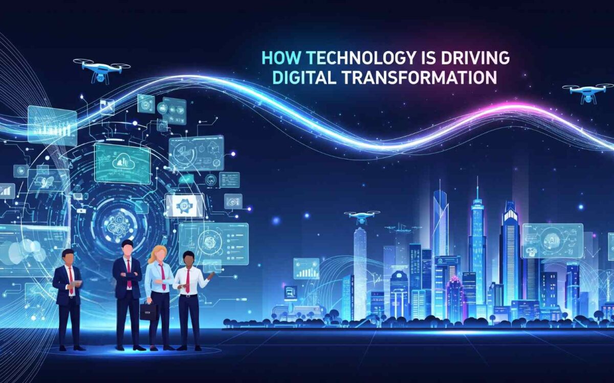 How Technology is Driving Digital Transformation in 2026